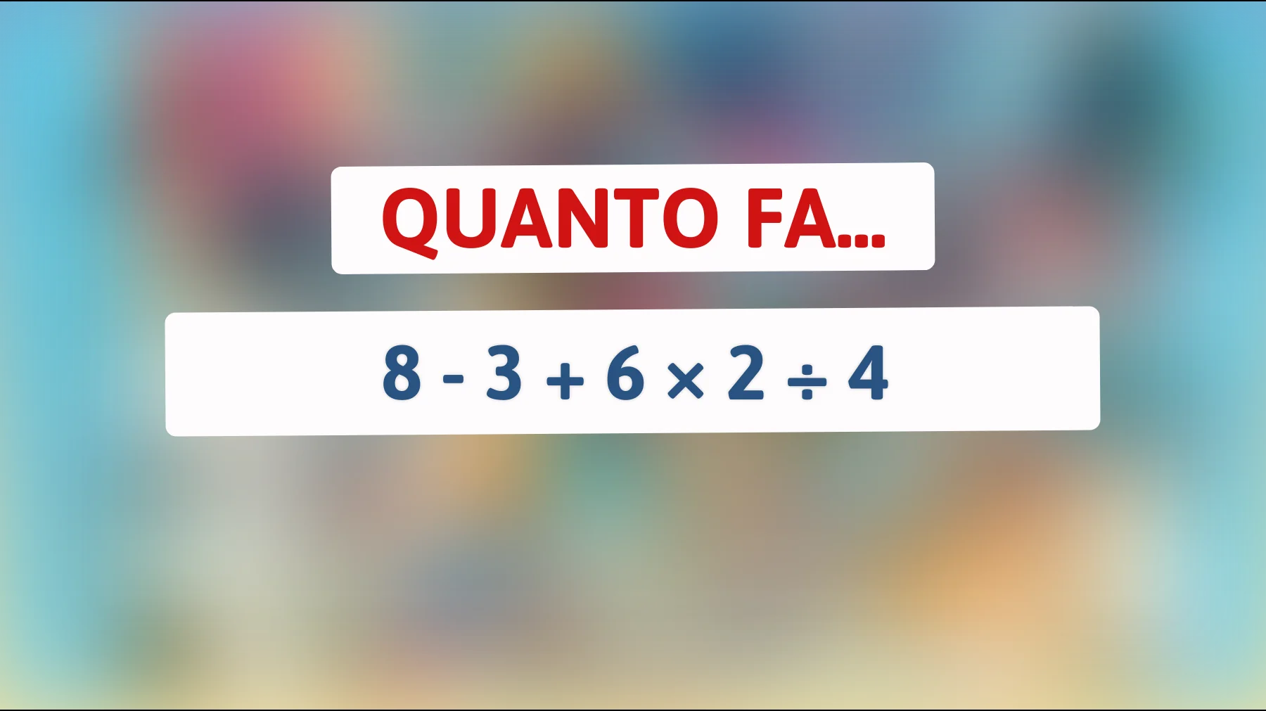 \"Svelato il segreto: il 90% delle persone sbaglia questo semplice calcolo mentale! Vuoi metterti alla prova?\""